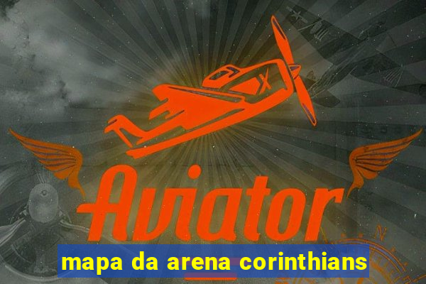 mapa da arena corinthians